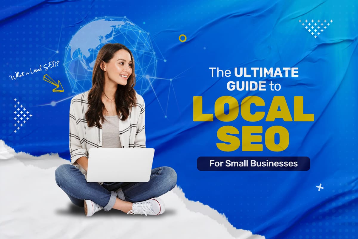 Guide to Local SEO for Small Businesses